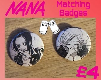 NANA matching badges, Nana Osaki + Hachi/Nana Komatsu