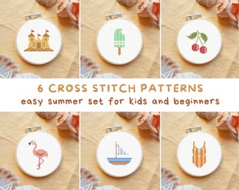 May include: Six cross stitch patterns for kids and beginners, featuring a sandcastle, popsicle, cherries, flamingo, sailboat, and swimsuit. Each pattern is displayed in a white embroidery hoop on a beige background.
