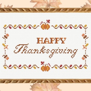 Happy Thanksgiving cross stitch pattern, autumn cross stitch, fall cross stitch pattern, holidays cross stitch, Thanksgiving diy gift PDF