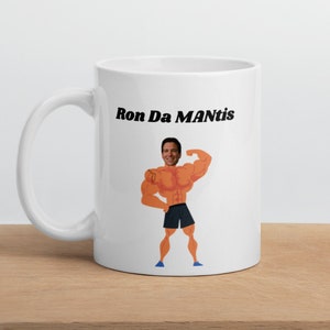 Ron Da MANtis Funny Ron DeSantis White glossy mug - Perfect Gift