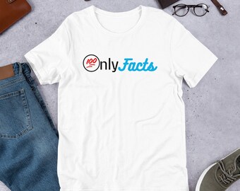 Onlyfacts Onlyfans Parody Funny Unisex t-shirt - Perfect Funny Gift