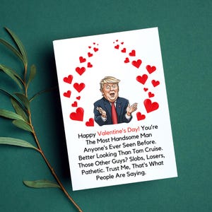 Donald Lustige Trump Parodie Valentinstag Karte für Ihn - Perfekte Valentinstag Karte für jeden Trump Anhänger oder Hasser. Ein tolles Gag-Geschenk