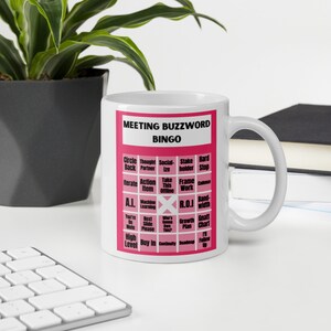 Meeting Buzzword Bingo Funny White Glossy Mug - Perfect Funny Corporate Meeting Gift