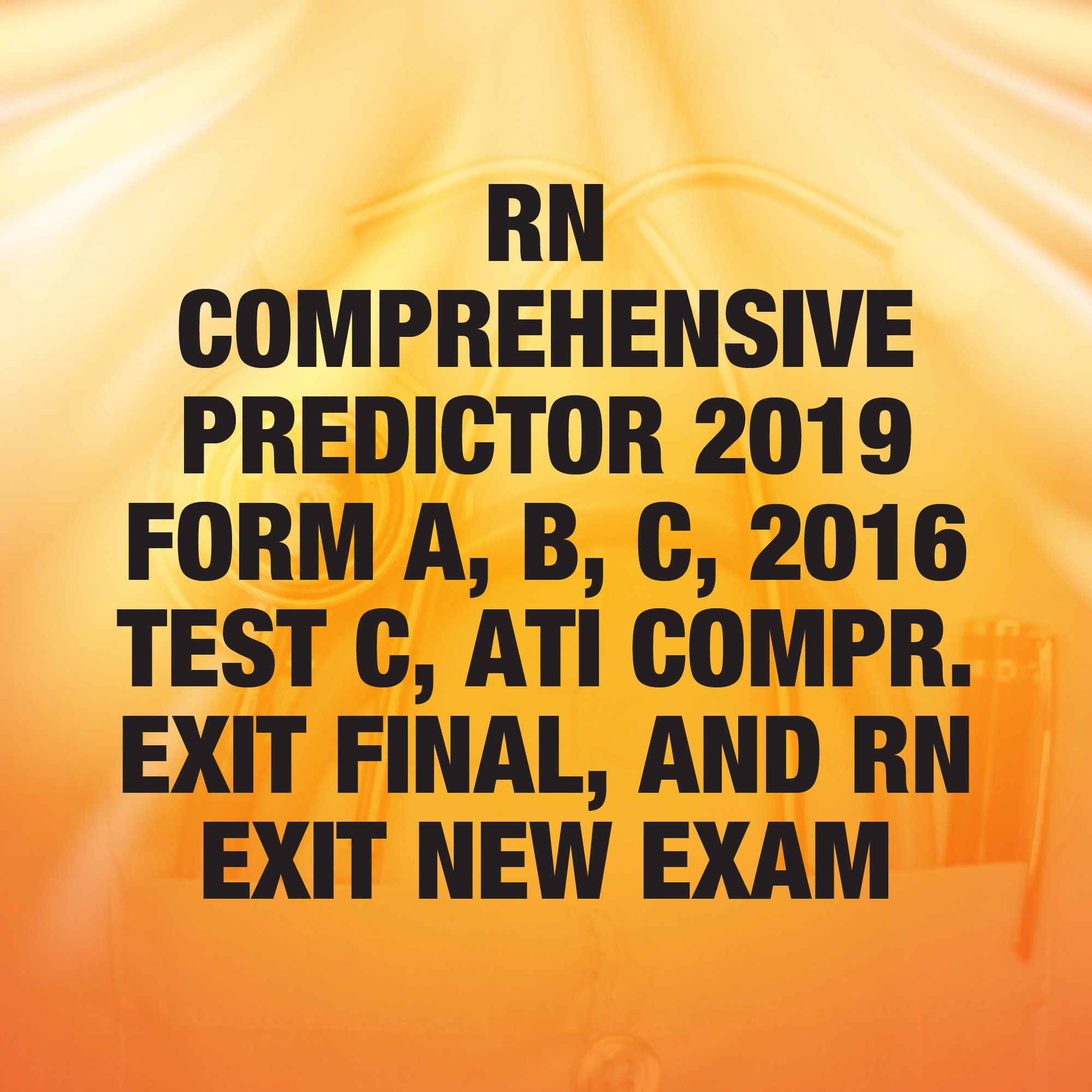 RN Comprehensive Predictor 2019 Form A B C 2016 Test C ATI Etsy