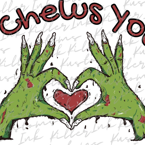 I Chews You Sublimation Png Download, Zombie Valentines Instant Download, Creepy Valentine, womans, teens, zombie, I Choose You png file