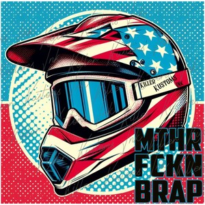 May include: A red, white, and blue motocross helmet with a goggle visor and the text "Killer Kustoms Ink" on the side. The helmet is against a blue and white polka dot background with the text "MTHRFCKN BRAP" in black.