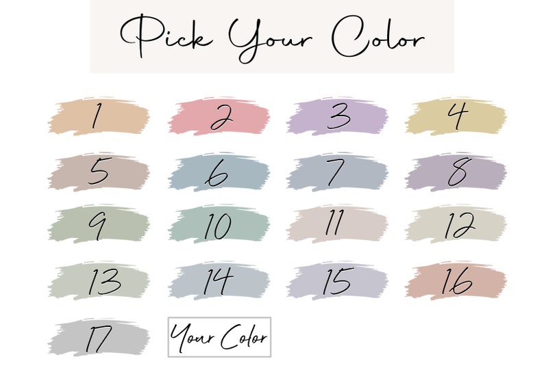 May include: A chart with 17 color swatches, numbered 1 through 17. The swatches are in various shades of pink, beige, gray, and green. The text "Pick Your Color" is at the top of the chart.