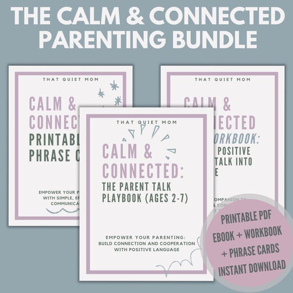 Calm & Connected Parenting Bundle | Ebook, Workbook, and Printable Phrase Cards | Positive Parenting Tools | Instant Download