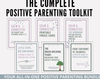 La boîte à outils complète pour une parentalité positive : communication, crises de colère, développement cérébral pour les parents d'enfants âgés de 2 à 7 ans (téléchargement numérique)
