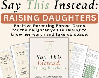 de phrases pour élever sa fille | Que dire | Filles de 4 à 12 ans