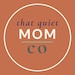 That Quiet Mom