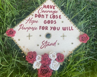 Personalized graduation Cap Topper, “have courage don’t lose hope gods purpose ” class of 2025 graduation cap topper, custom graduation hat