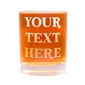 Personalized Whiskey Glass – Custom Text Double Old Fashioned Glass - Custom Rock Glass - 11.2 oz Whisky Glass Engraved Gift for Him