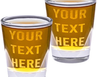 Personalized Shot Glasses Set of 2 – 1.5 oz Shot Glass Custom - Shot Glasses Wedding Favors Custom Text - Engraved Gift for Him Gift for Her