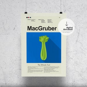 May include: A printable poster with a minimalist design featuring a green celery stalk on a blue background. The poster is titled "MacGruber: The Ultimate Tool" and includes a list of reasons why celery is the ultimate tool.