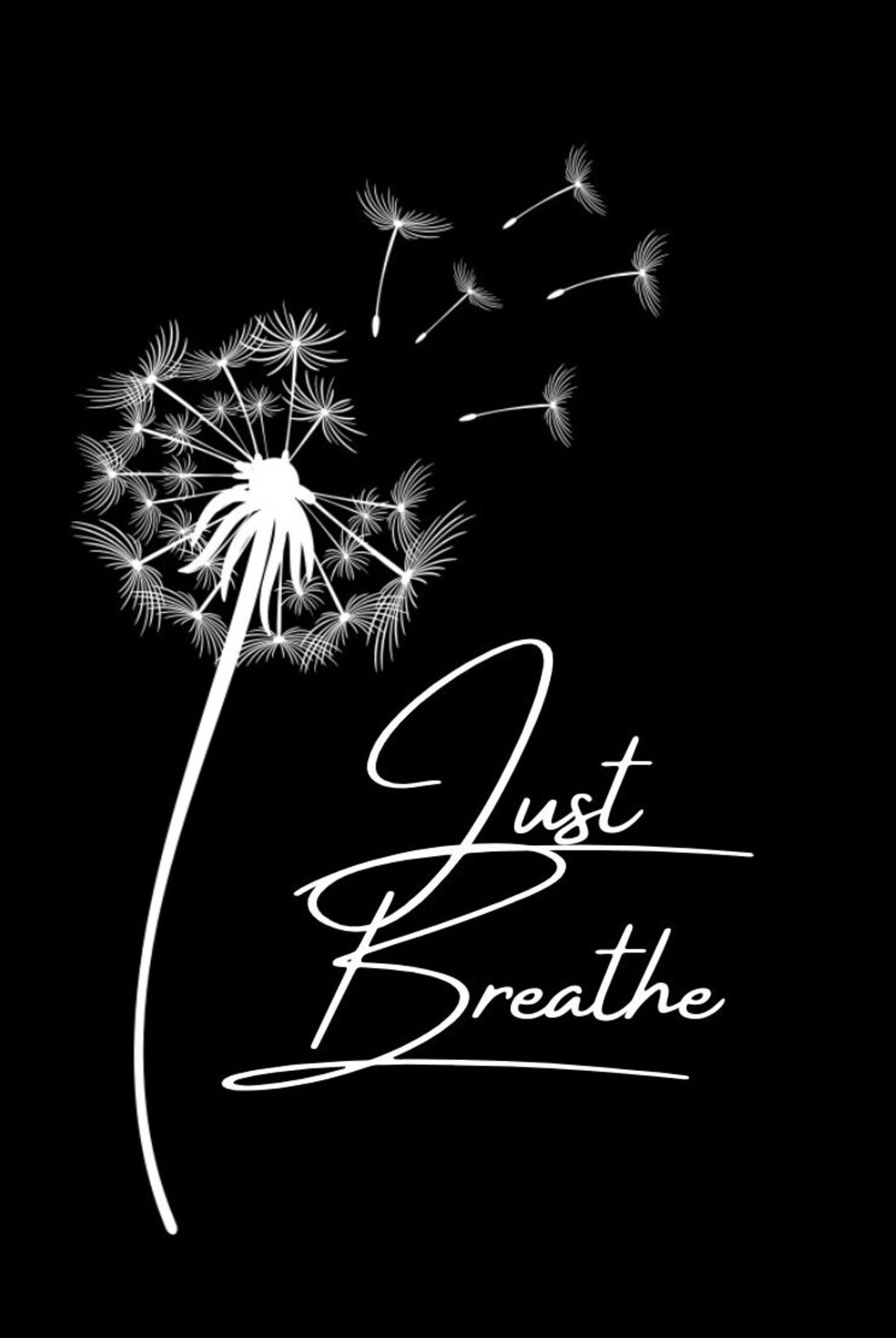 Just Breathe Dandelion White PNG Instant Download Etsy