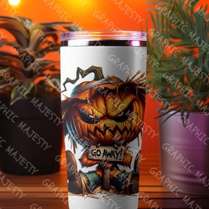 May include: A white stainless steel tumbler with a graphic of a pumpkin-headed scarecrow with the text "Go Away!" printed on it.