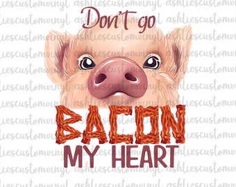 DIY Don't Go Bacon My Heart Printable Valentine and Pig Toy - Etsy