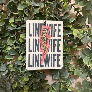 Line Wife Car Freshie/ car accessory/line wife/line life/line man/ lighting bolt/journey man/ line life/wife/lighting