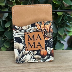 Floral Mama Phone Wallet Tarjetero/iPhone/cartera de teléfono/tarjetas/regalos/pelar y pegar/flores/accesorio de teléfono/mamá