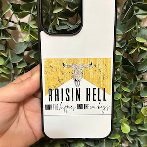 Raisin hell with the hippies and the cowboys iPhone Case/iPhone/country/gifts/phone accessory/cowboy/hippies/bull/iPhone 15
