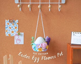 Easter Egg Flowers Pot Crochet Pattern, Flower Crochet Pattern, Easter Day Crochet Pattern, Easter Ornament Crochet, Egg Crochet Pattern