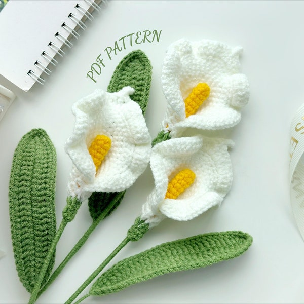 Calla Lily Flowers Crochet Pattern, Crochet Flower Bouquet Pattern, Crochet Flower Pattern, Wedding Flower