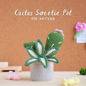 Cactus Sweetie Pot Crochet Pattern, Catus Pot Crochet Pattern, Plant Pot Crochet Pattern, Crochet Potted Plant Pattern, PDF Crochet Pattern
