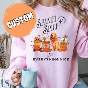 Spaniel Personalized Dog Sweatshirt, Spaniel Mom Shirt, Cocker Spaniel, Pumpkin Spice Dog Shirt, Cocker Spaniel Sweatshirt, Spaniel Dad Gift