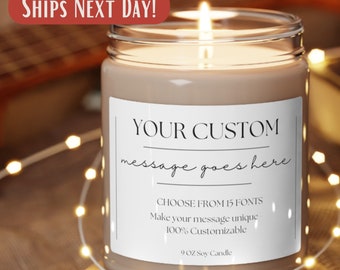 Personalized Custom Soy Candle, Wedding Decor, Best Friend Gift, Funny Birthday Present, Create Your Own Christmas Hanukkah Customized Gifts