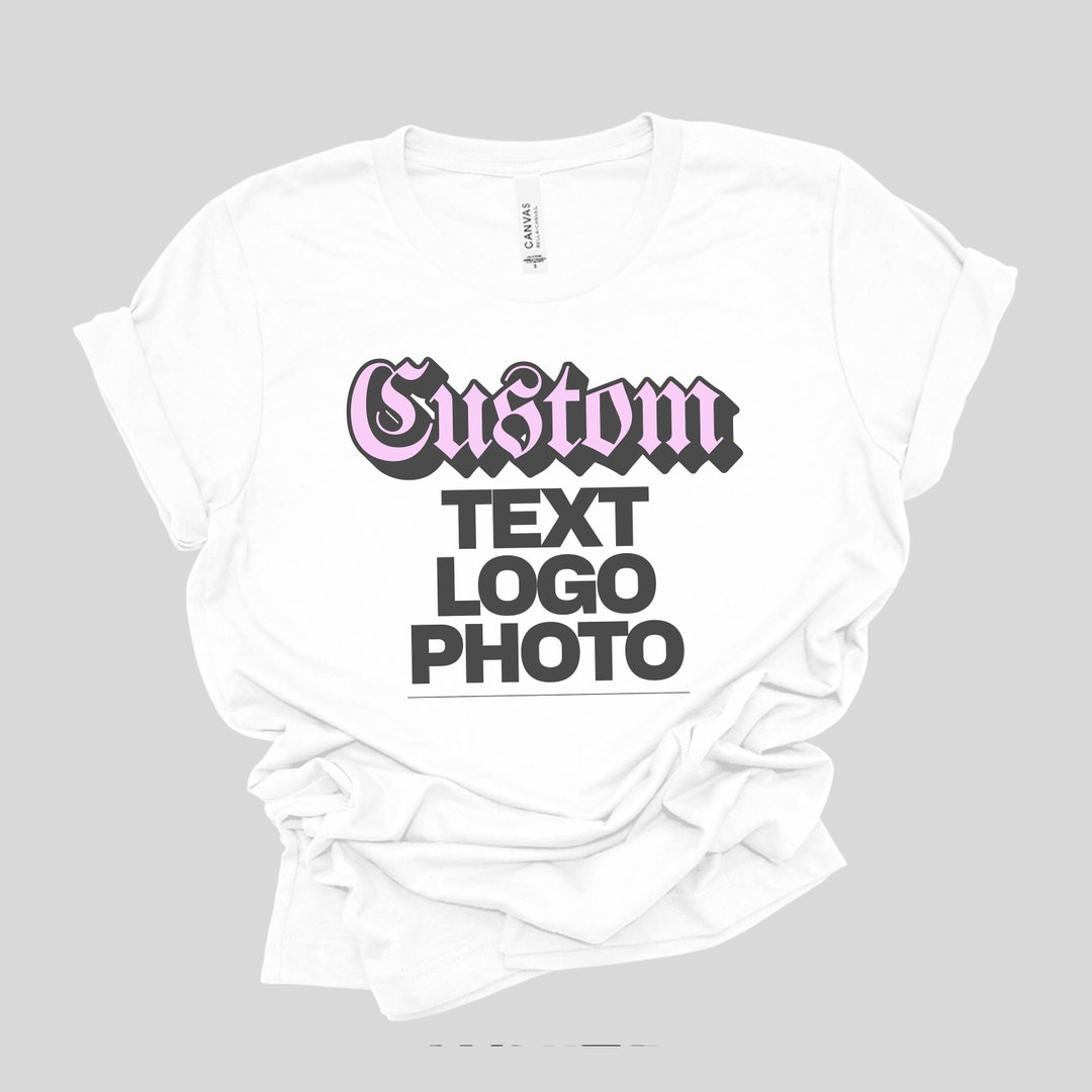 Custom Printed T Shirt Personalised Shirt Custom T | Hello My Name is ...