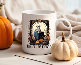 Reading Skeleton Bookish Halloween Cup, Book Lover Librarian Gift, Dia de los Muertos Mug, Book Club Nerd Coffee Mug, Dia de los Libros