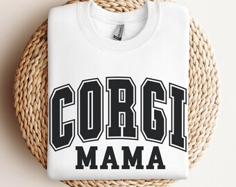 Corgi Sweatshirt, Gifts, Pembroke Welsh Corgi Shirt, Black and White,Corgi Mom,Christmas,Birthday,Dog Shirt, Fall Dog Mom,Corgi Themed Gifts