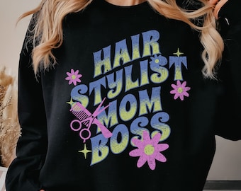 Hair Stylist Sweatshirt, Gift for Salon Owner, Cosmetologist Gift for Her, Hair Boss Gift, Funny Hairapist Gift Sweater, Hairdresser Shirt