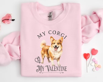 Corgi Valentine Sweatshirt Anti Valentines Day Gift Idea for Corgi Lover Mama Present Amor Pink Shirt Corgi Love Sweater Dog Themed Gifts