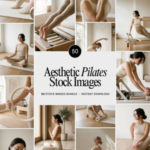 Puede incluir: Un collage de imágenes que muestran a mujeres practicando Pilates. Las imágenes muestran varios ejercicios, incluyendo trabajo de suelo, uso de equipos y estiramientos. El texto "Aesthetic Pilates Stock Images" se muestra, junto con "50 Stock Images Bundle - Instant Download."