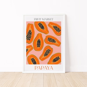 Papaya Obstmarkt Print | DRUCKBARE botanische Wandkunst, farbenfrohe Kunst, maximalistische Wandkunst, Küche Kunstdruck, Obst Kunst, schrullige Wohnkultur