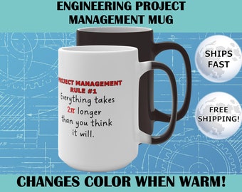 Funny Engineer Mug: Project Management Rule, Color Changing Ceramic Mug