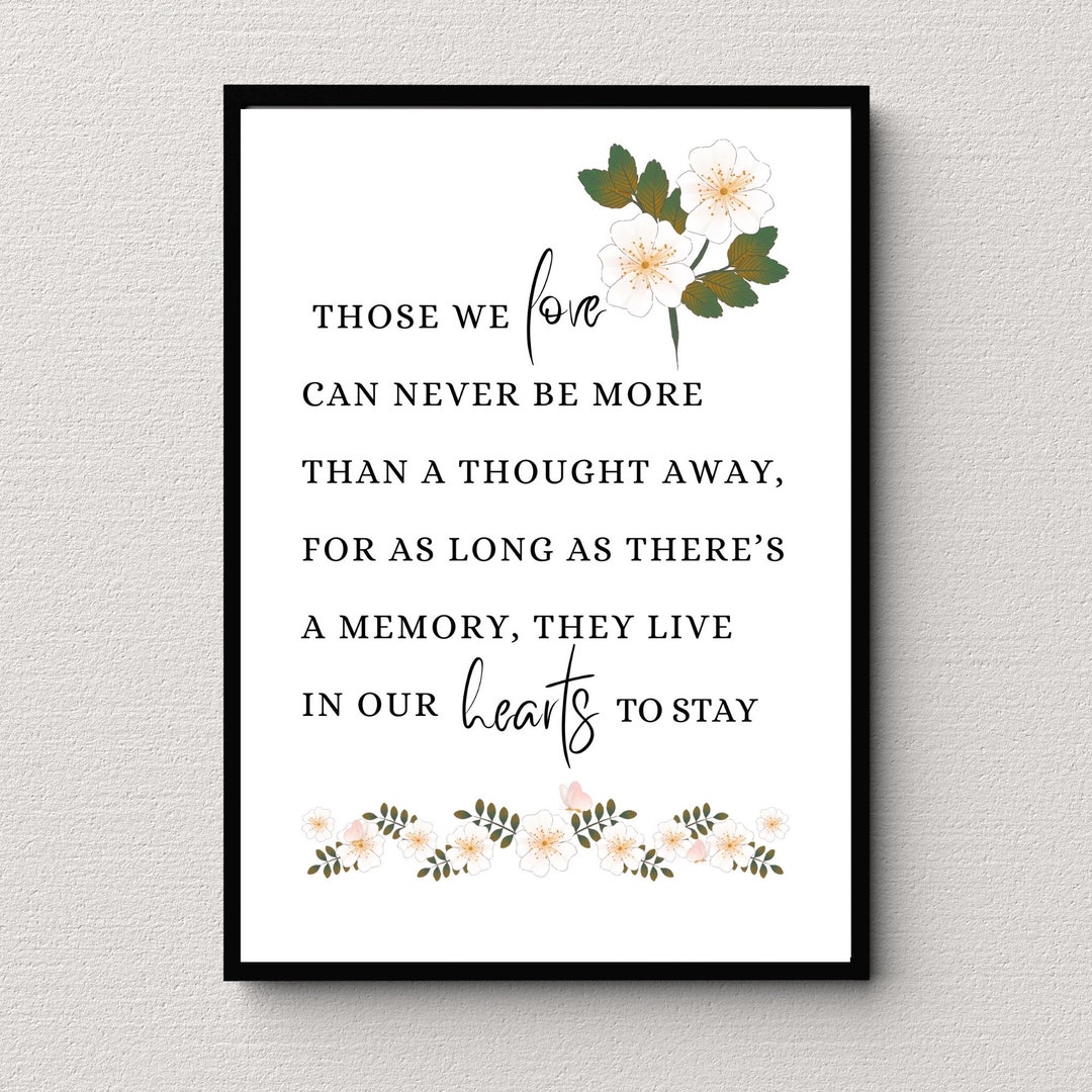 Those We Love, Printable Grief Quote, Bereavement Poem Wall Art