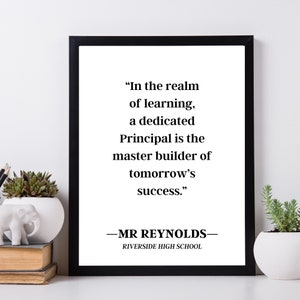 Personalised Principal Quote Print, Principal Gift, Principal Quote Office Decor, School Principal Day, Principal Appreciation Gift