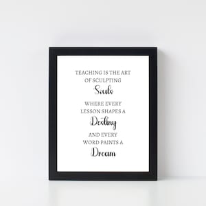 Teacher Gift, Teacher Thank You Gift, Classroom Decor, Teacher Quote Print, Teacher Appreciation Gift, Preschool Teacher Gift