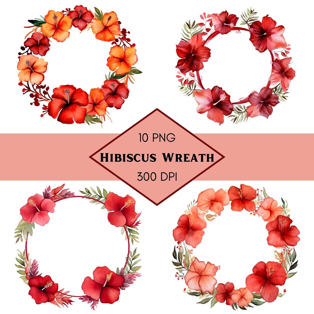 Hibiscus Wreath Clipart Bundle, 10 PNG Clipart Graphics, Digital ...