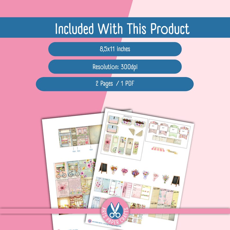 May include: A digital craft kit featuring two pages of printable paper elements, including floral designs, small pockets, and shop-themed graphics. The text states: Included With This Product, 8.5x11 inches, Resolution: 300dpi, 2 Pages / 1 PDF.