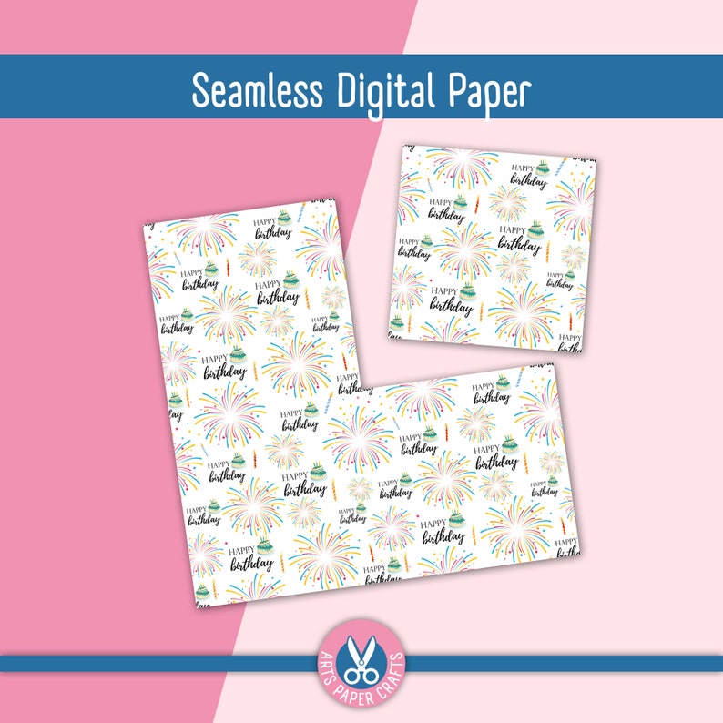 Puede incluir: Tres hojas de papel digital sin costuras con un fondo blanco y un patr&oacute;n repetido de fuegos artificiales coloridos, pasteles de cumplea&ntilde;os y el texto "Happy Birthday". El banner superior dice "Seamless Digital Paper".