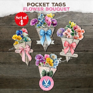 May include: Set of 4 pocket tags featuring flower bouquets. Each tag has a unique design with colorful flowers, bows, and text. The tags are on a dark wood background, with the text "POCKET TAGS FLOWER BOUQUET".