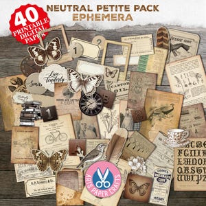 Puede incluir: Una colección de efímeras de estilo vintage, que incluye mariposas, esferas de reloj, ilustraciones botánicas y elementos de papel envejecido. El diseño presenta el texto "40 Printable Digital Paper" y "Neutral Petite Pack Ephemera". La paleta de colores es principalmente sepia.