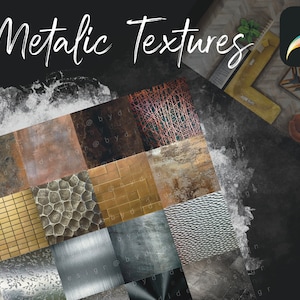 May include: A digital collage of 16 different metallic textures, including brushed metal, hammered metal, and woven metal. The textures are arranged in a grid pattern and are labeled "Metallic Textures".