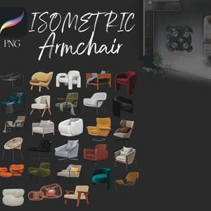 May include: A collection of 25 isometric armchair illustrations in various colors and styles. The illustrations are in a PNG format and are perfect for use in interior design projects, 3D modeling, or other creative projects. #procreate #interior #cutouts #blocks #sketch #elements