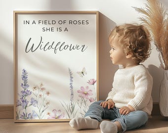 Set of 3 Wildflowers Nursery Prints |Floral Nursery Decor| Watercolor Flower Boho Girls Nursery 'In a Field of Roses she is a Wildflower|25