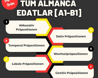 Tüm Almanca Edatlar (A1-B1 Edatlar Konu Anlatimi, +500 Soru, Cevap Anahtari)